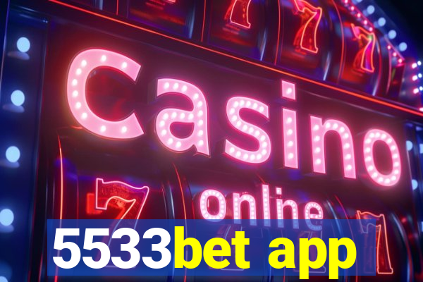 5533bet app